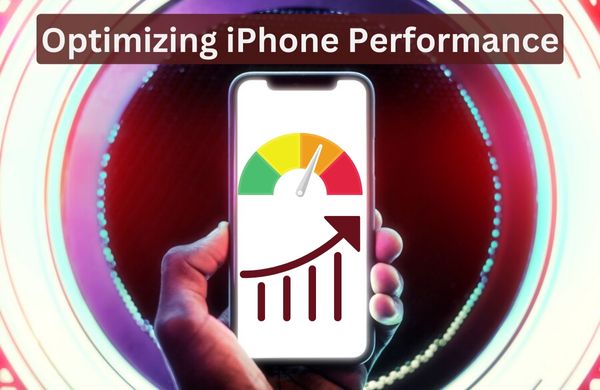 Optimizing iPhone Performance